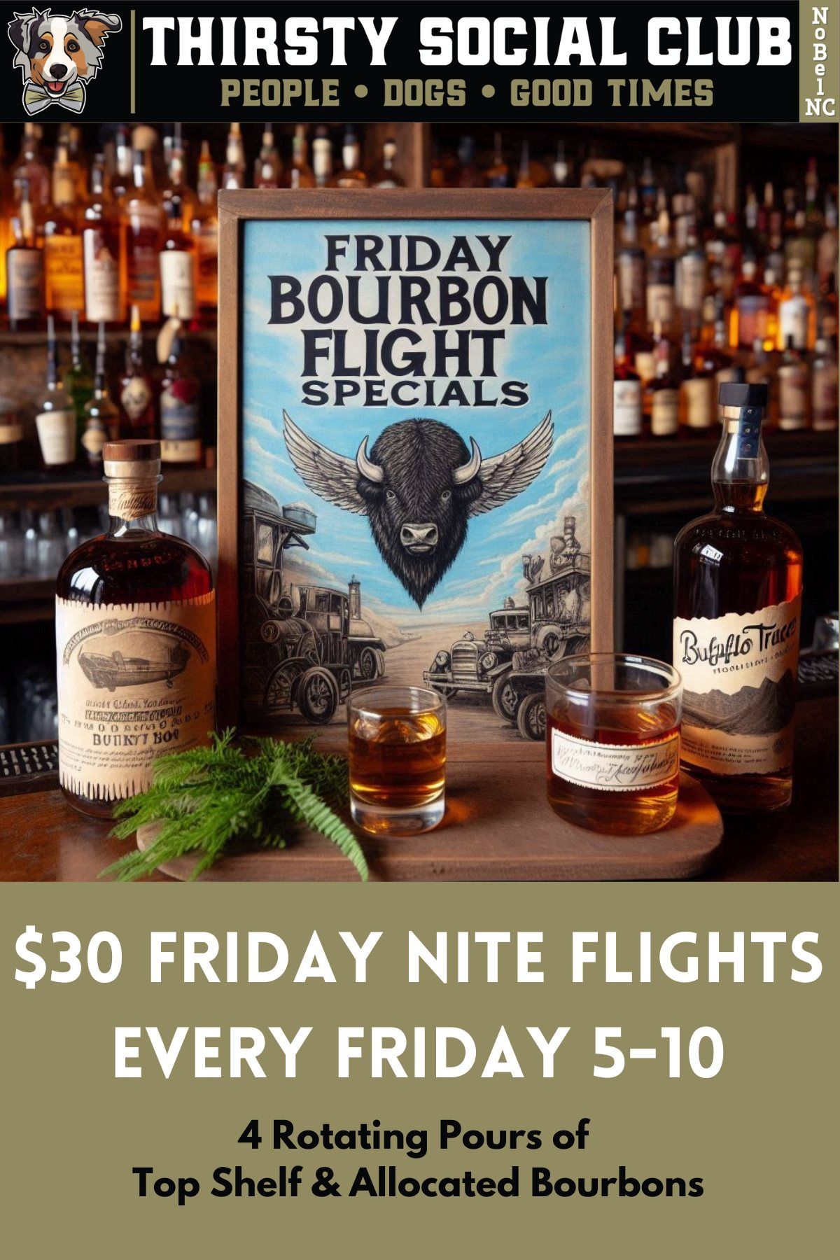 Friday Bourbon Flight Nite at Thirsty Social Club