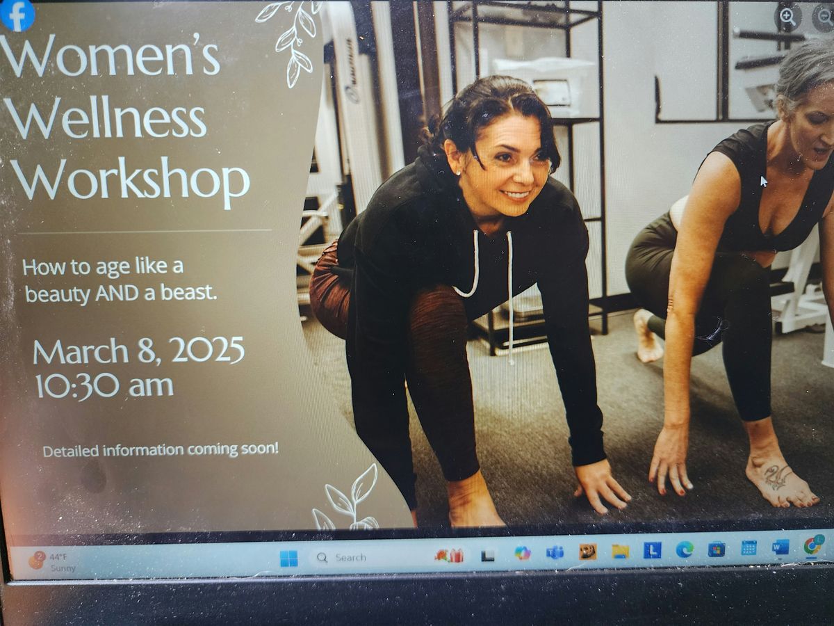 WOMEN'S WELLNESS WORKSHOP