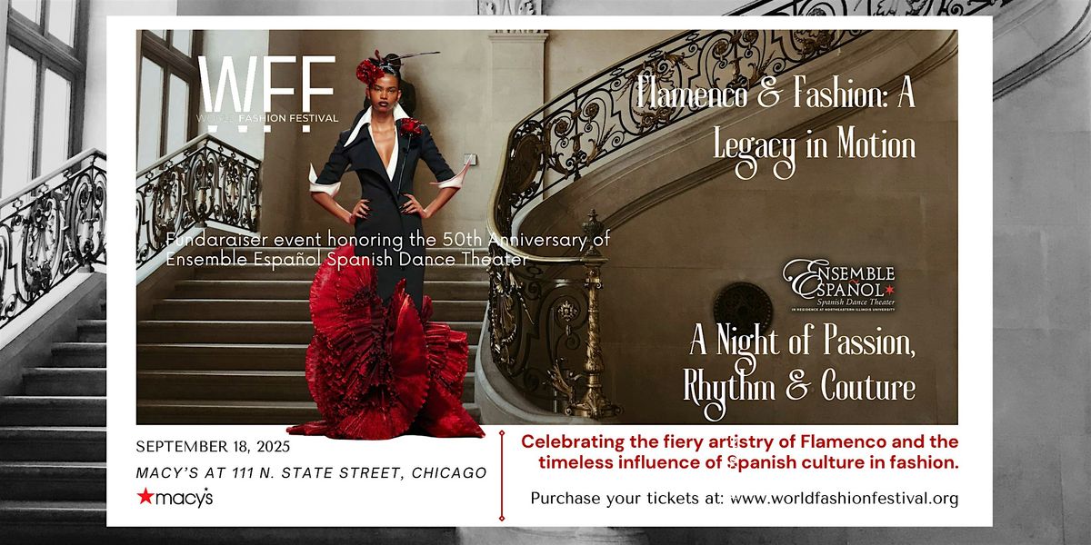 Flamenco & Fashion: A Legacy in Motion \u2013 World Fashion Festival