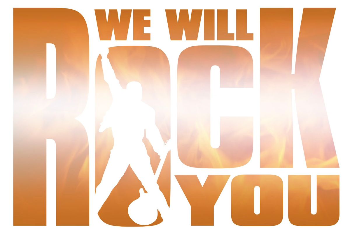 We Will Rock You! A Queen Musical