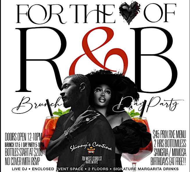 The RNB Brunch and Day Party, Bdays EAT FREE, 2hr Bottomless Drinks