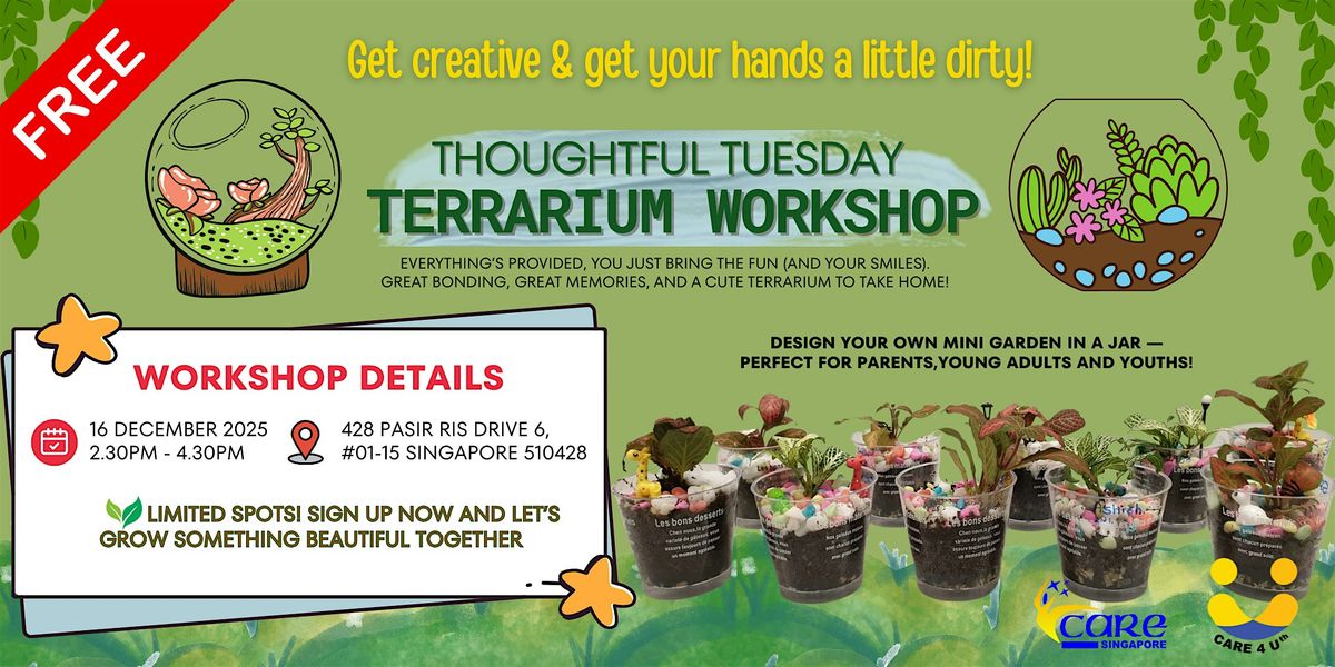 Thoughtful Tuesday: Terrarium Workshop