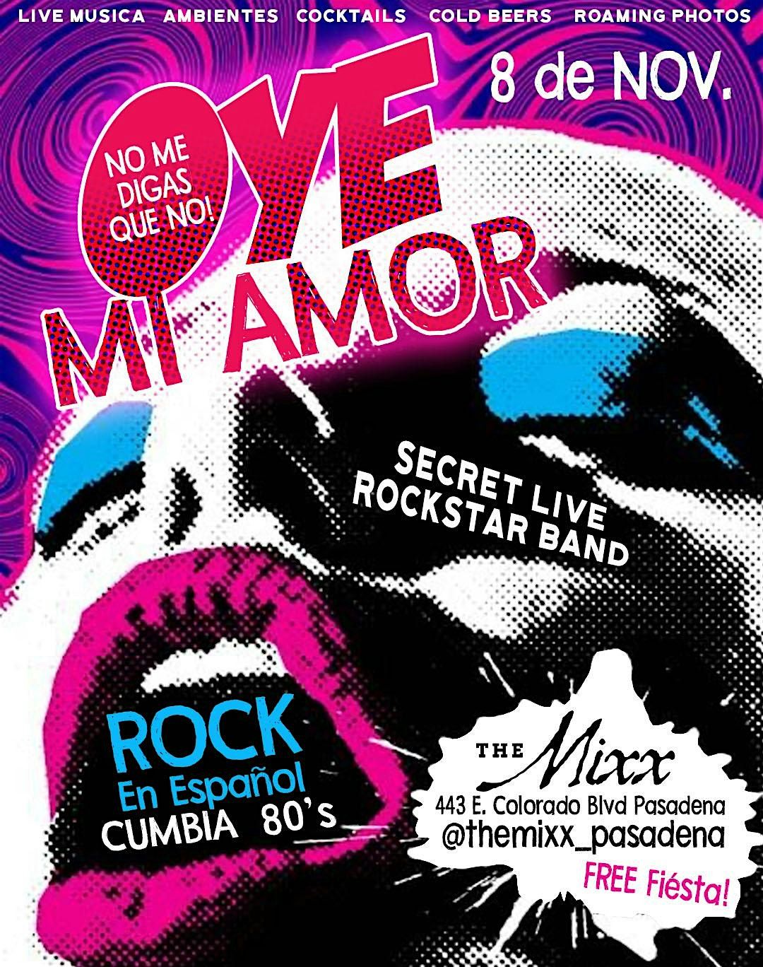 OYE MI AMOR! Live Musica + Rock Pop En Espa\u00f1ol