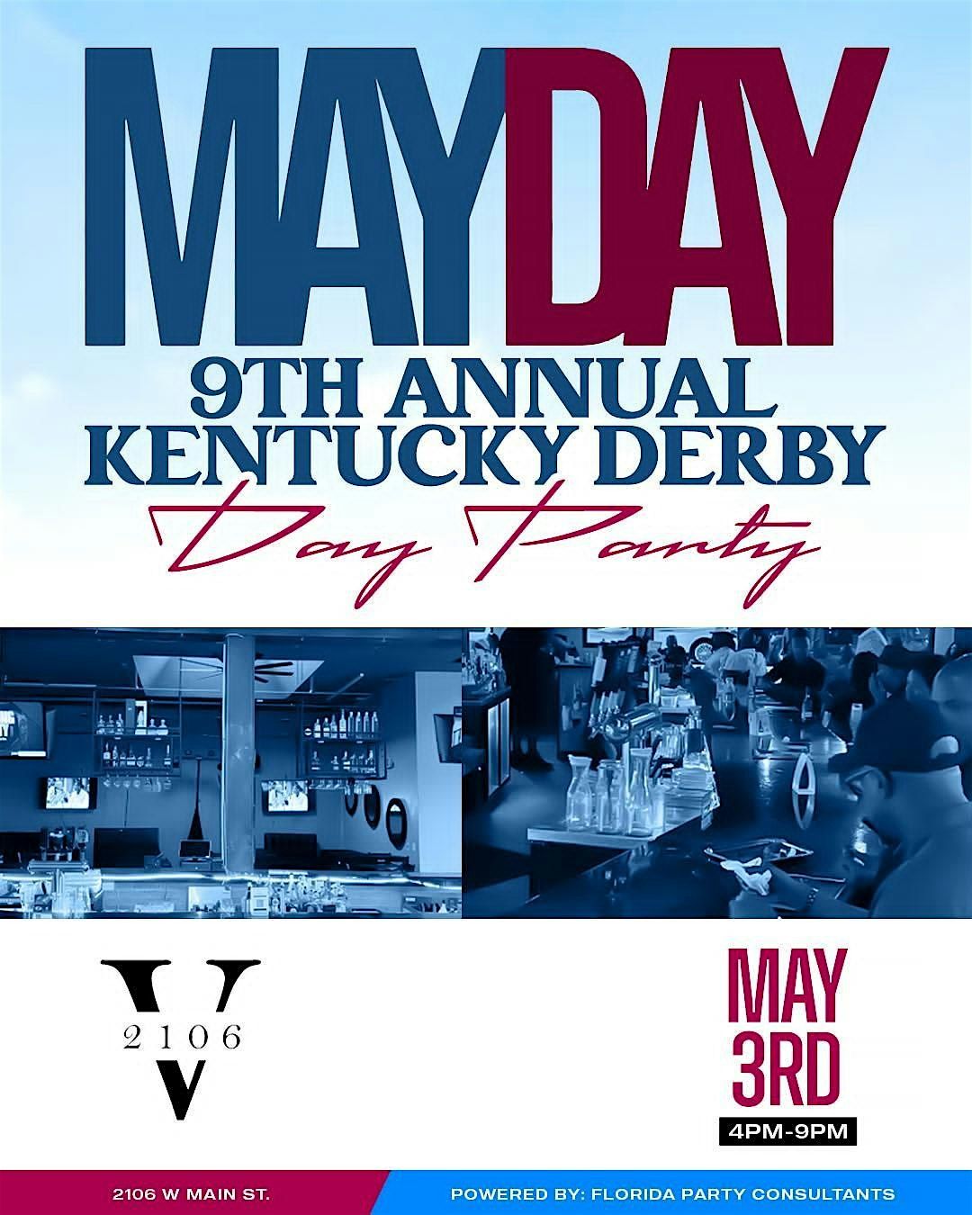 9th th Annual Tampa Premier Kentucky Derby Event May day Day Party