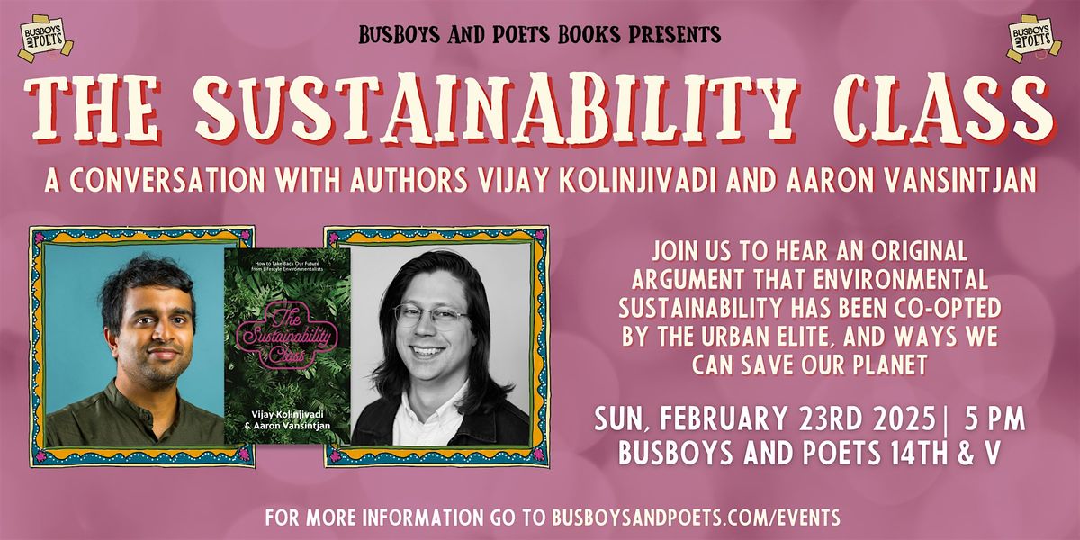 THE SUSTAINABILITY CLASS | A Busboys and Poets Books Presentation