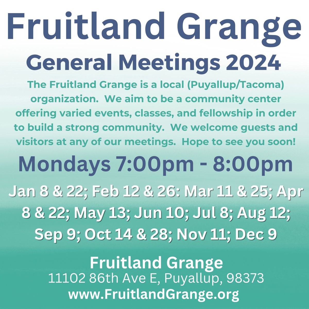 Fruitland Grange General Meetings 2024