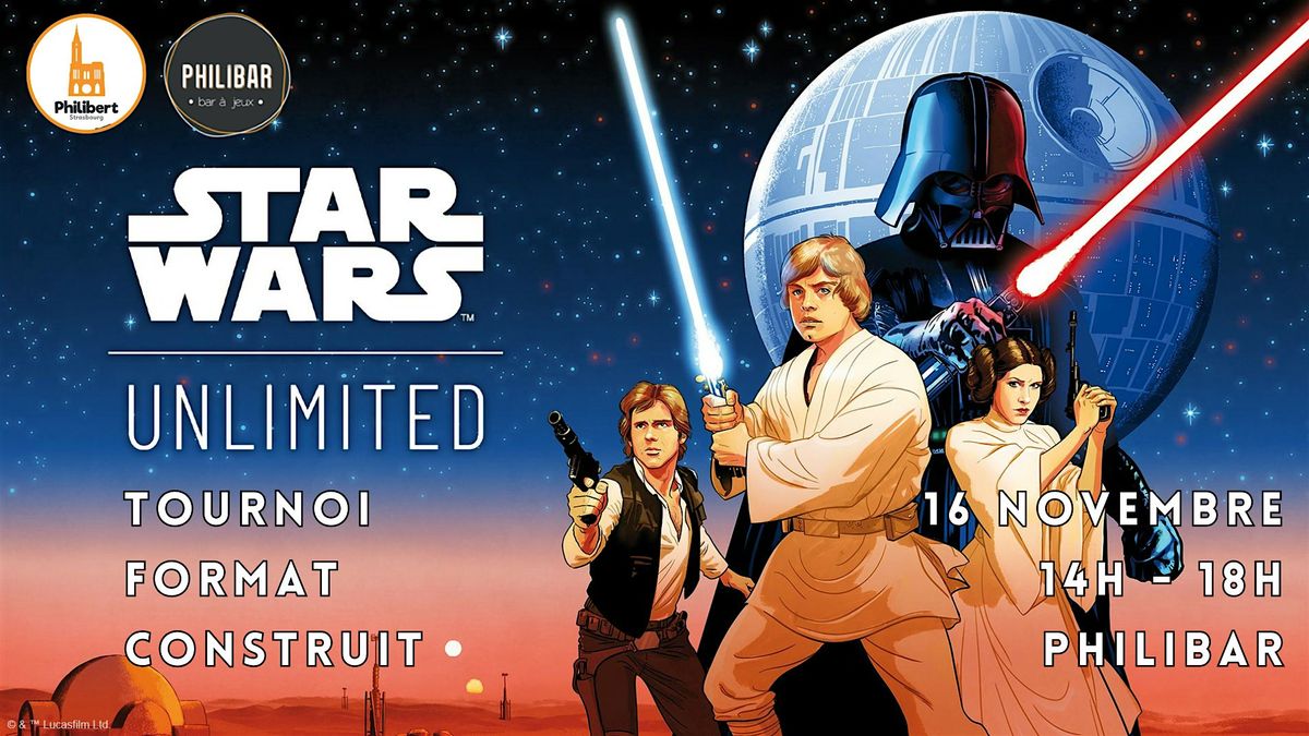 Tournoi Star Wars Unlimited - Format Construit