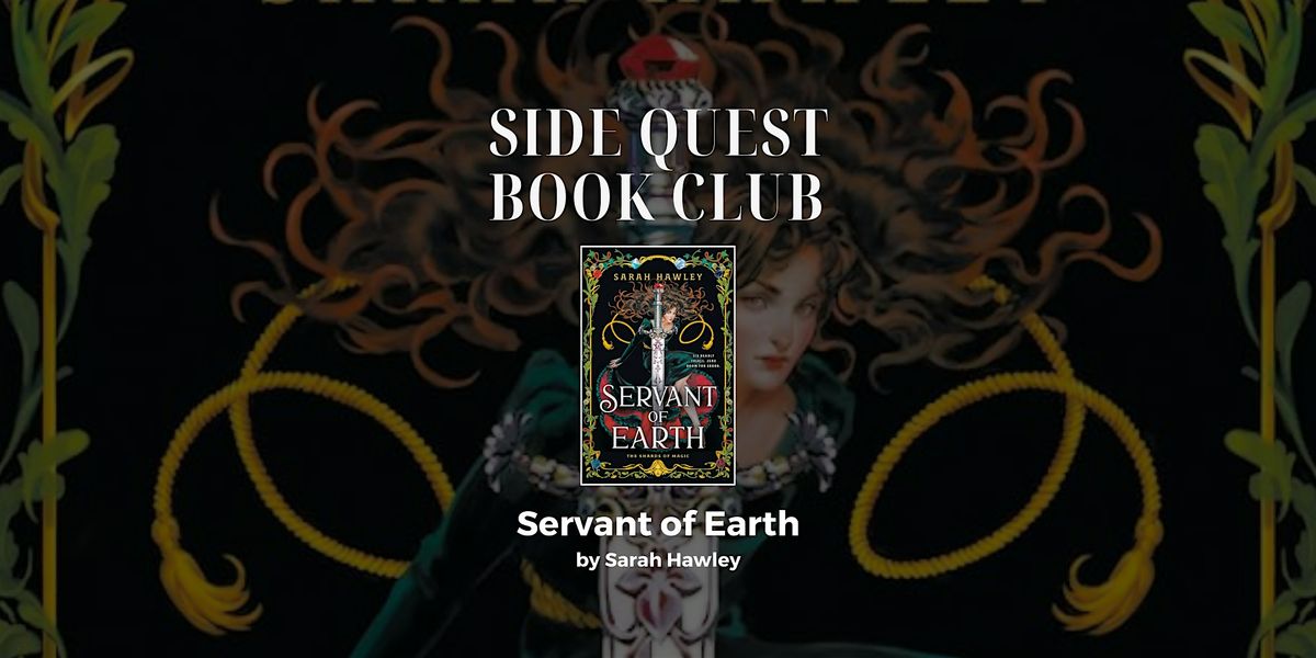 Side Quest Book Club: Servant of Earth