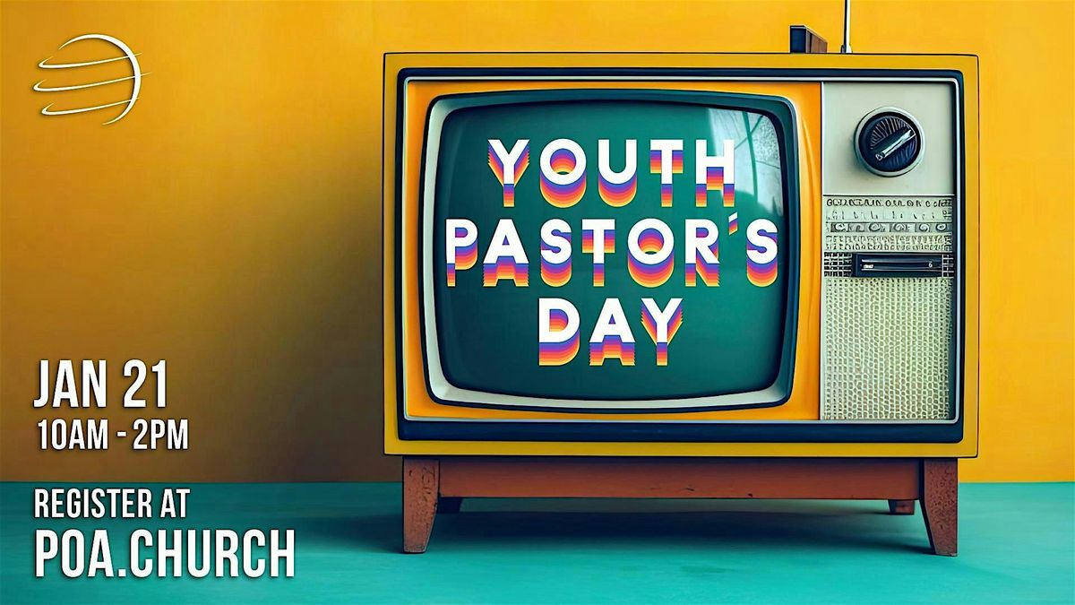 BOTT 25 - Youth Pastor's Day