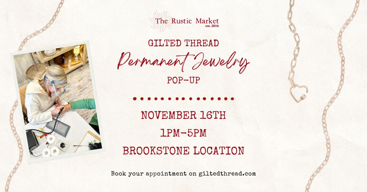 Gilted Thread Permanent Jewelry Pop Up