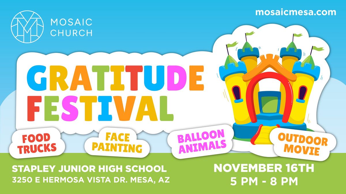 Gratitude Festival presented by Mosaic Church