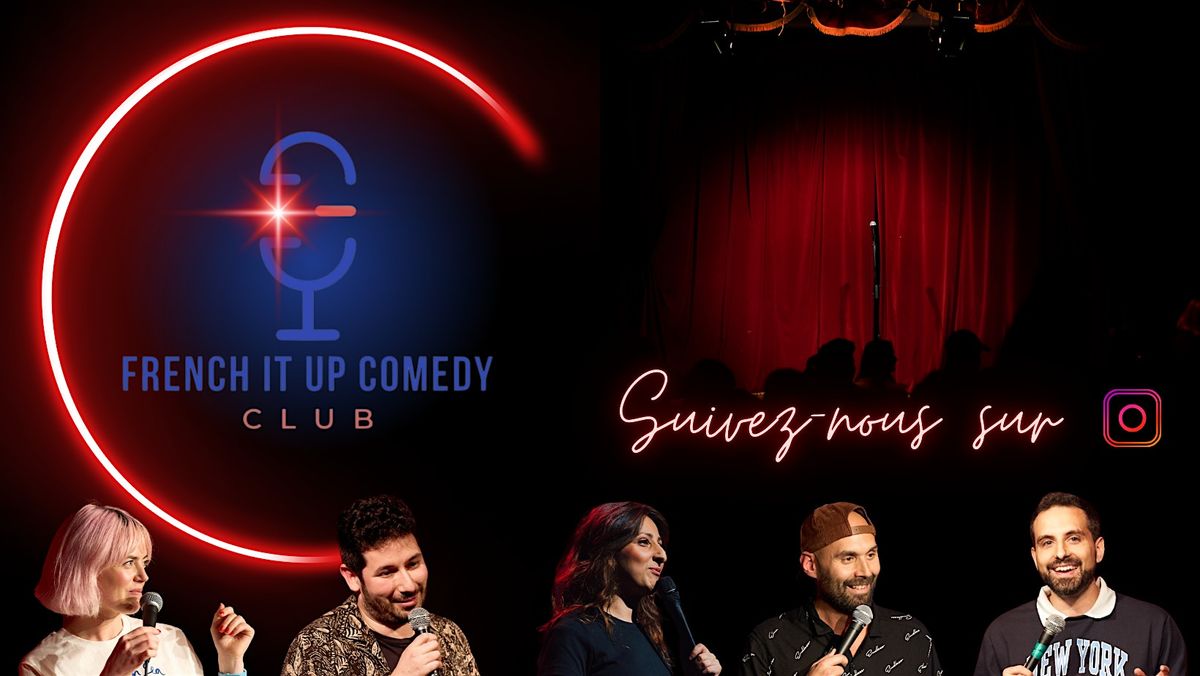 French it up Comedy club- Fran\u00e7ais Exmouth market.