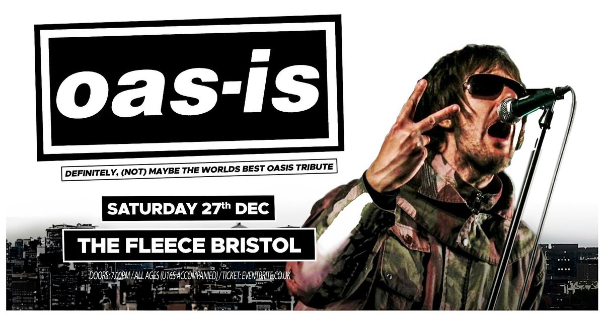Oas-is Xmas Gig (Saturday 27th December)