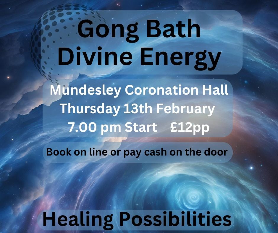 Gong Journeys - Mundesley, Coronation Hall    7.00 pm