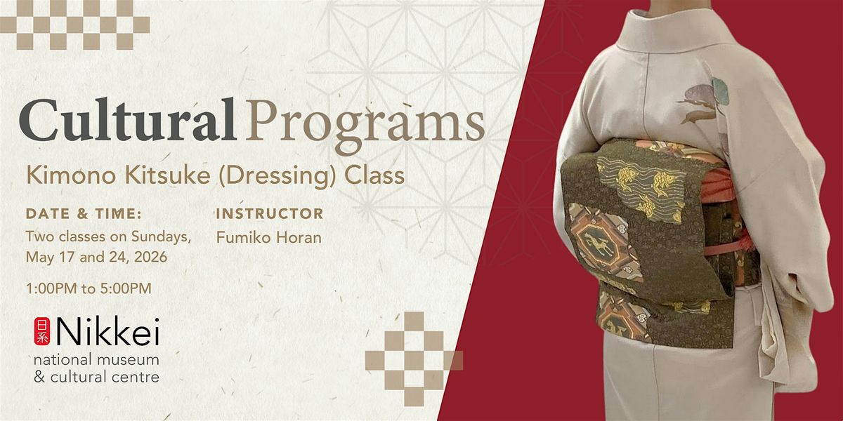 Kimono Kitsuke (Dressing) Class