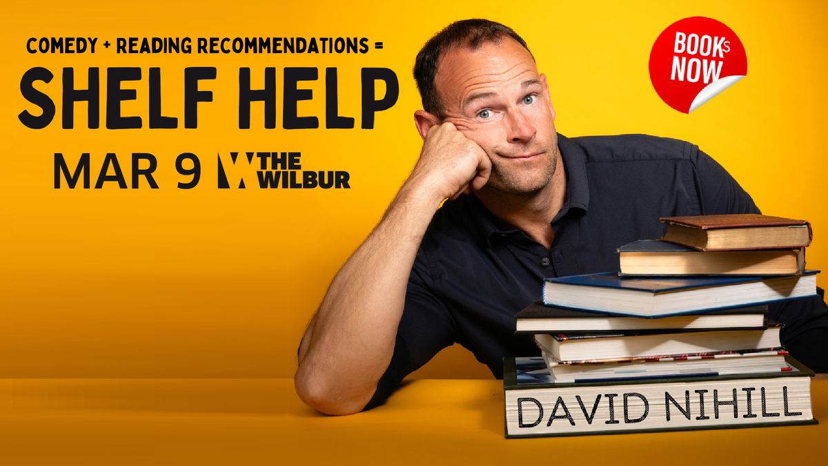 David Nihill: Shelf Help Tour