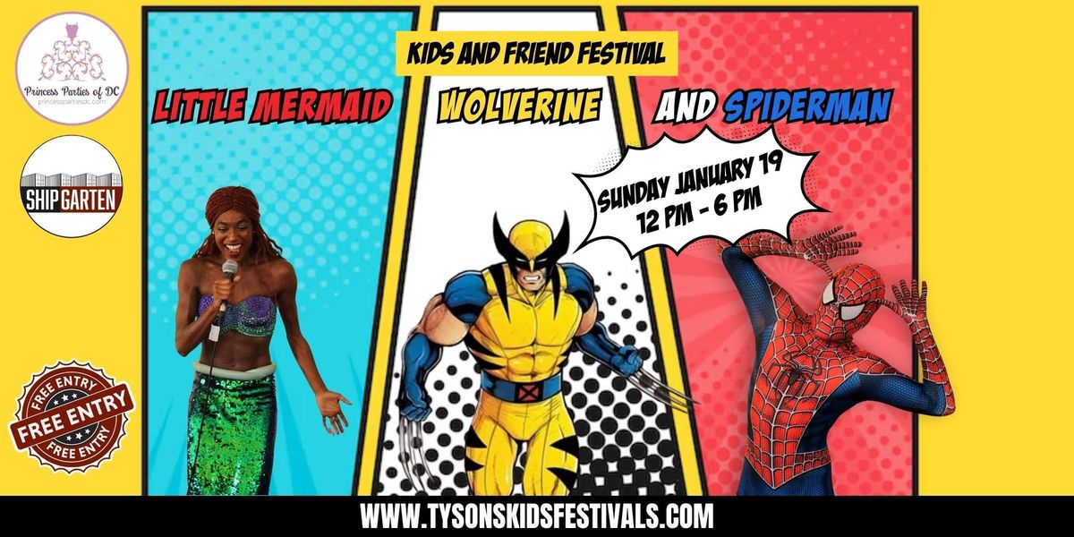 Little Mermaid, Wolverine, and Spiderman Host Kids and Family Festival