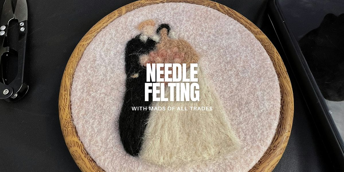 Needle Felting