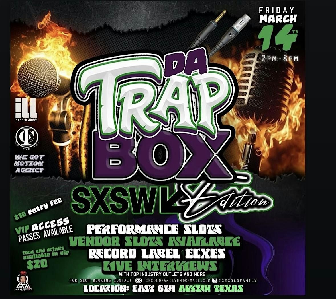 DA TRAP BOX SXSW UNOFFICIAL SHOW