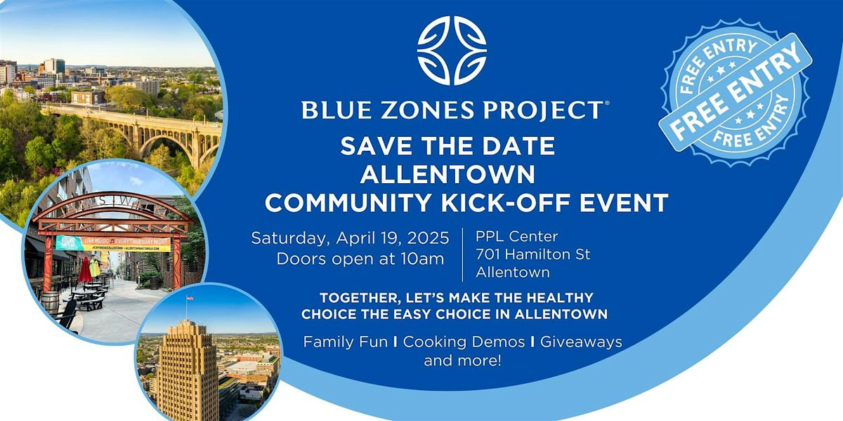 Blue Zone Project Allentown Kick-off!