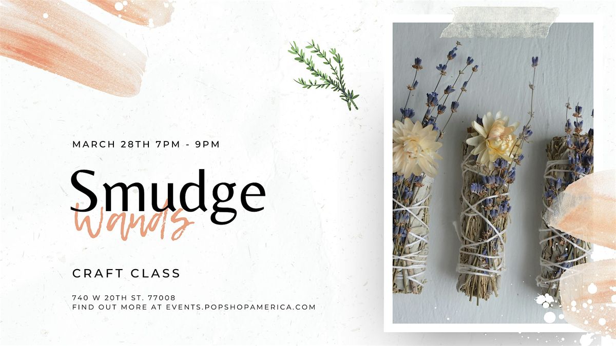 Smudge Wands Making Craft Class