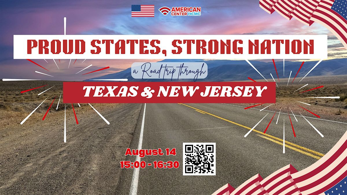 Proud States, Strong Nation: A Road trip through Texas & New Jersey