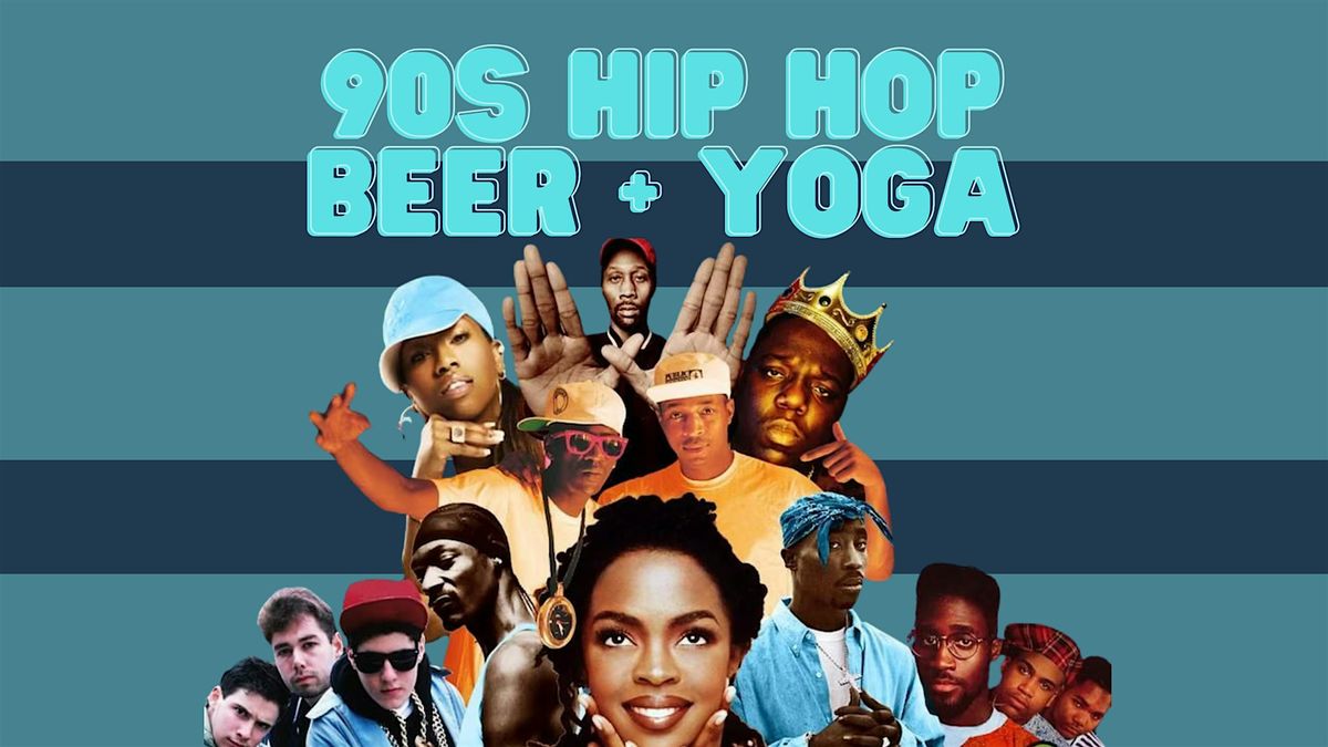 90s Hip Hop Beer & Yoga