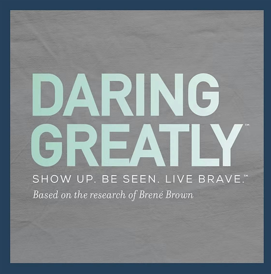 Daring Greatly Women\u2019s Group