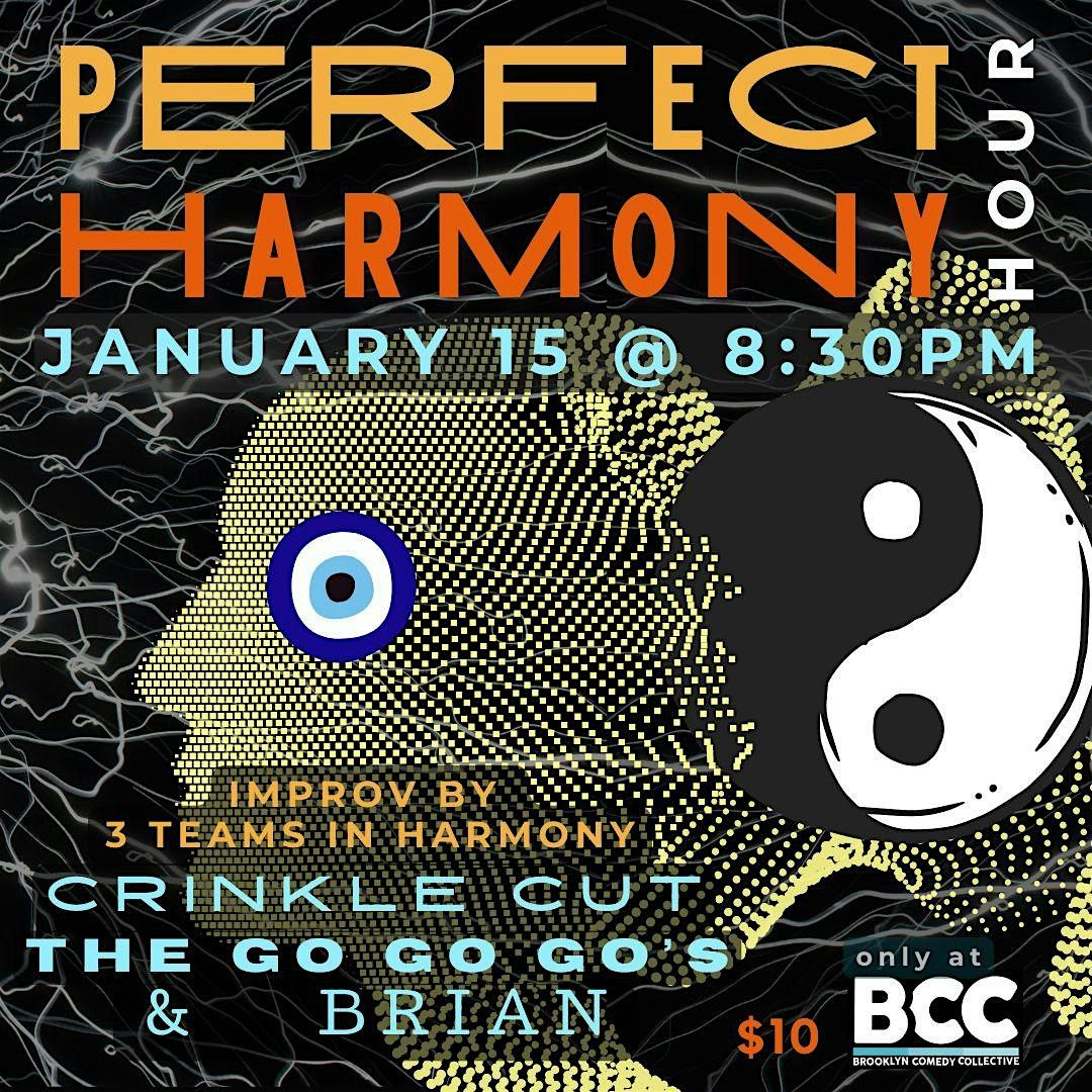 Perfect Harmony Hour