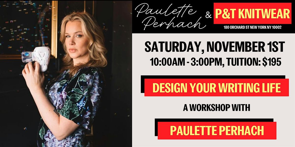 Design Your Writing Life with Paulette Perhach