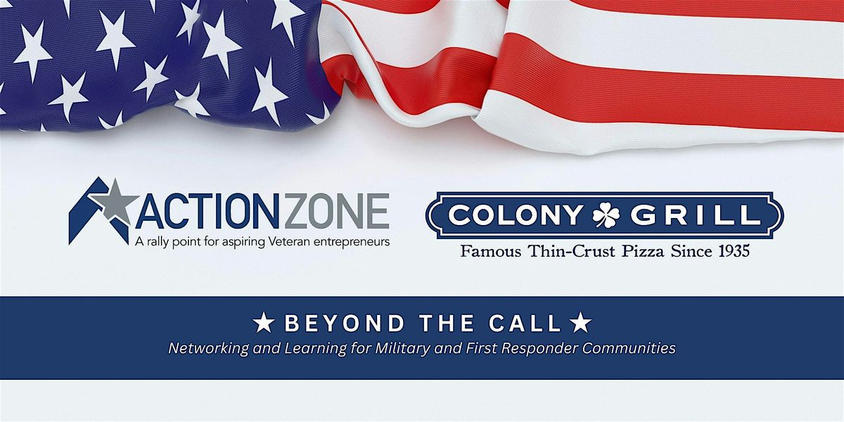 Networking with Heroes: Military & First Responder Entrepreneurs