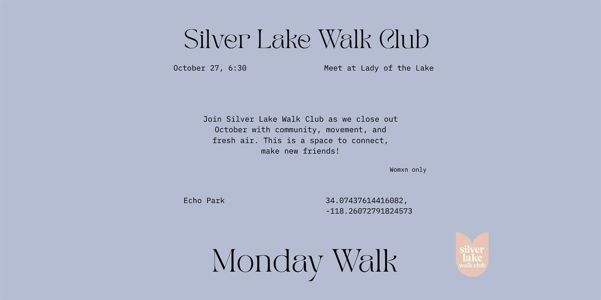 10\/27 Silver Lake Walk Club Monday Walk