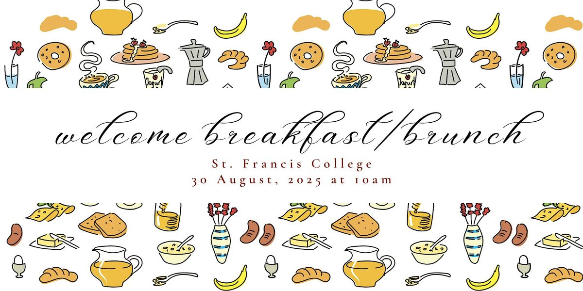 Welcome Breakfast\/Brunch