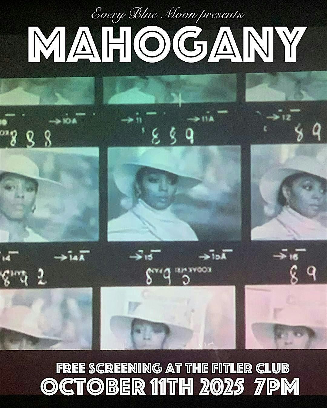 Every Blue Moon Presents: Mahogany 50th Anniversary Film Screening