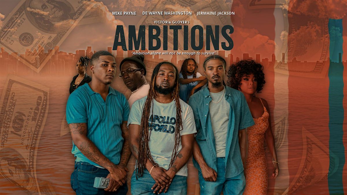 Ambitions Movie Premiere