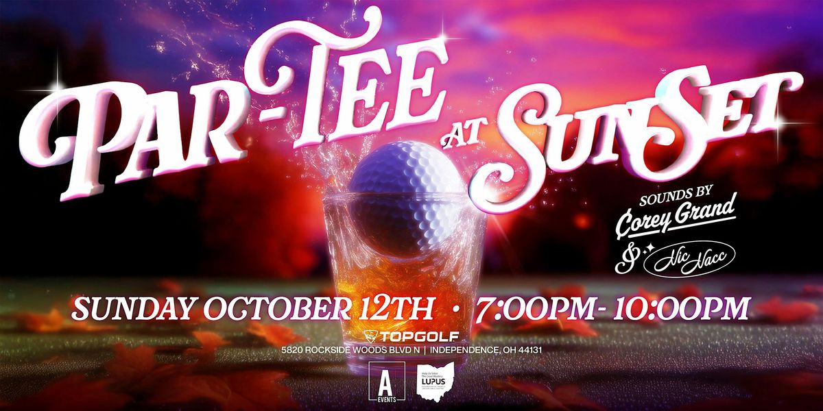 Par-Tee at Sunset