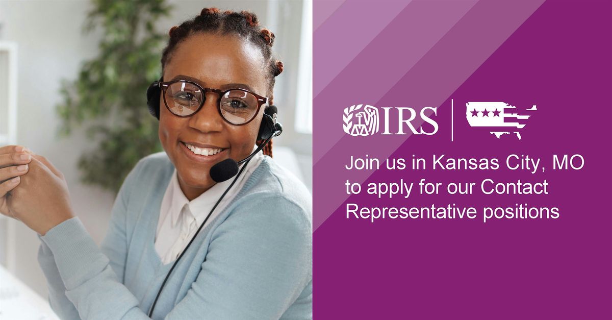IRS Kansas City, MO - Contact Representative Hiring Event