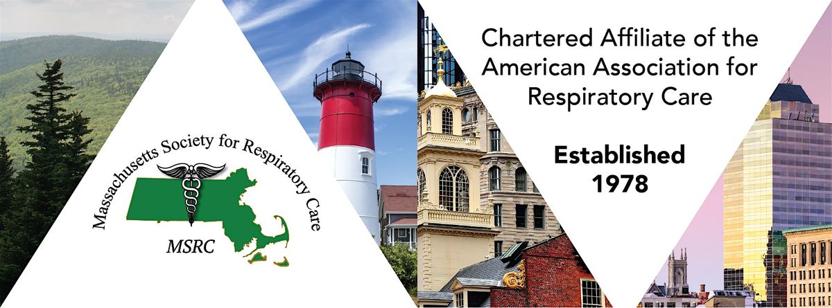 Annual Meeting of the Massachusetts Society for Respiratory Care