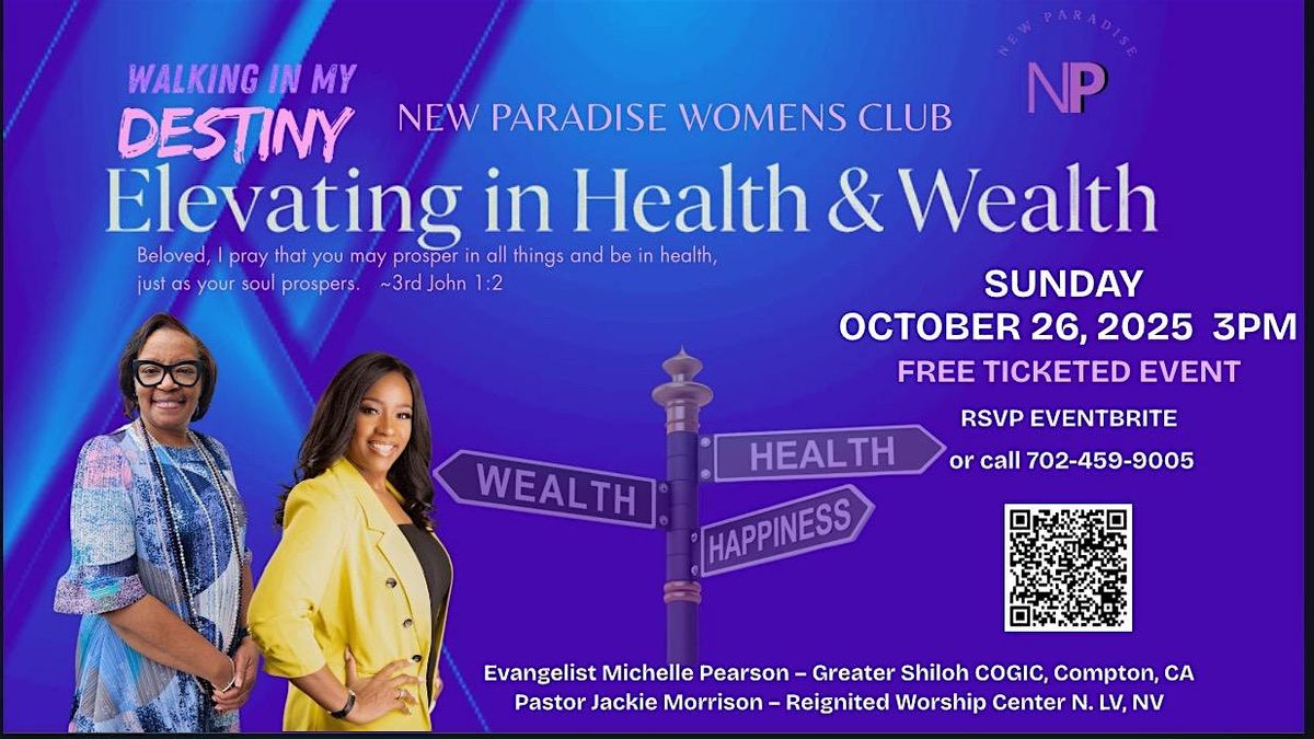 Walking in my Destiny; Elevating in Health and Wealth