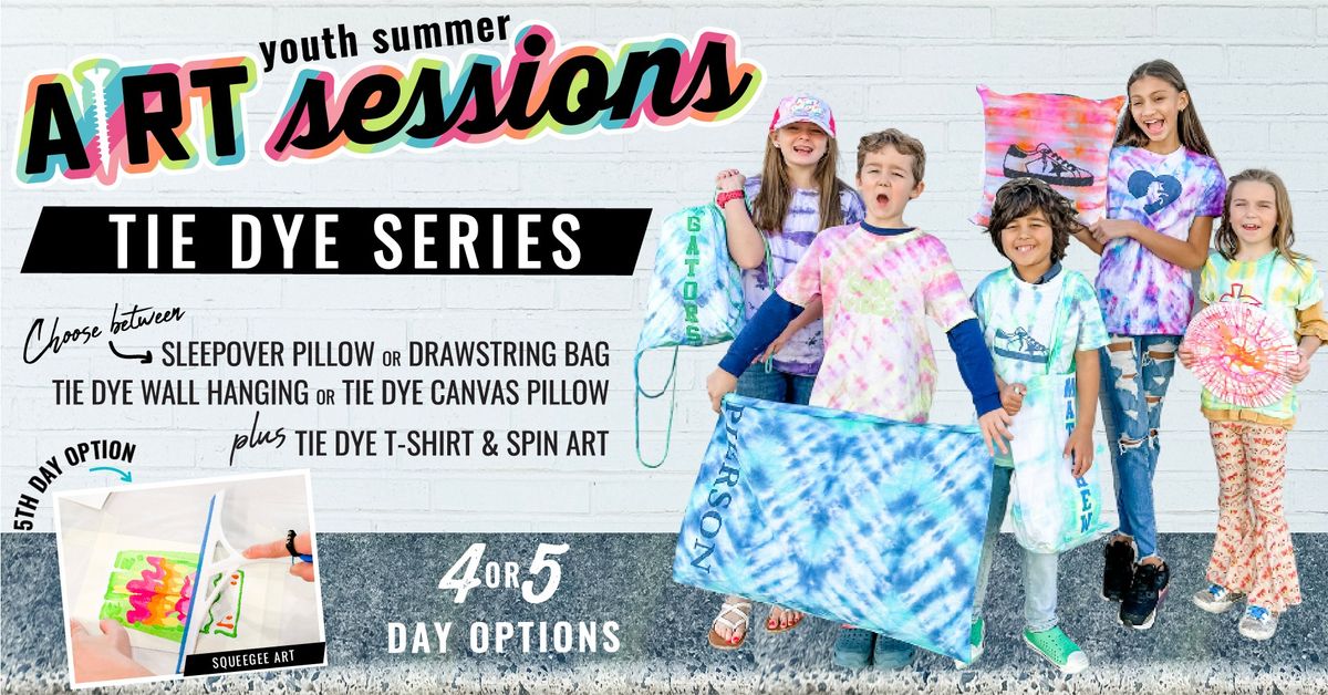 MORNING YOUTH SUMMER ART SESSION - THE TIE-DYE SERIES