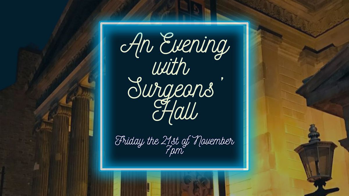 An Evening with Surgeons Hall