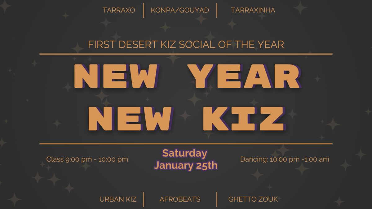 NEW YEAR, NEW KIZ - DESERT KIZ SOCIAL