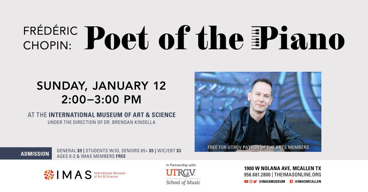 Fr\u00e9d\u00e9ric Chopin: Poet of the Piano | UTRGV Concert Series