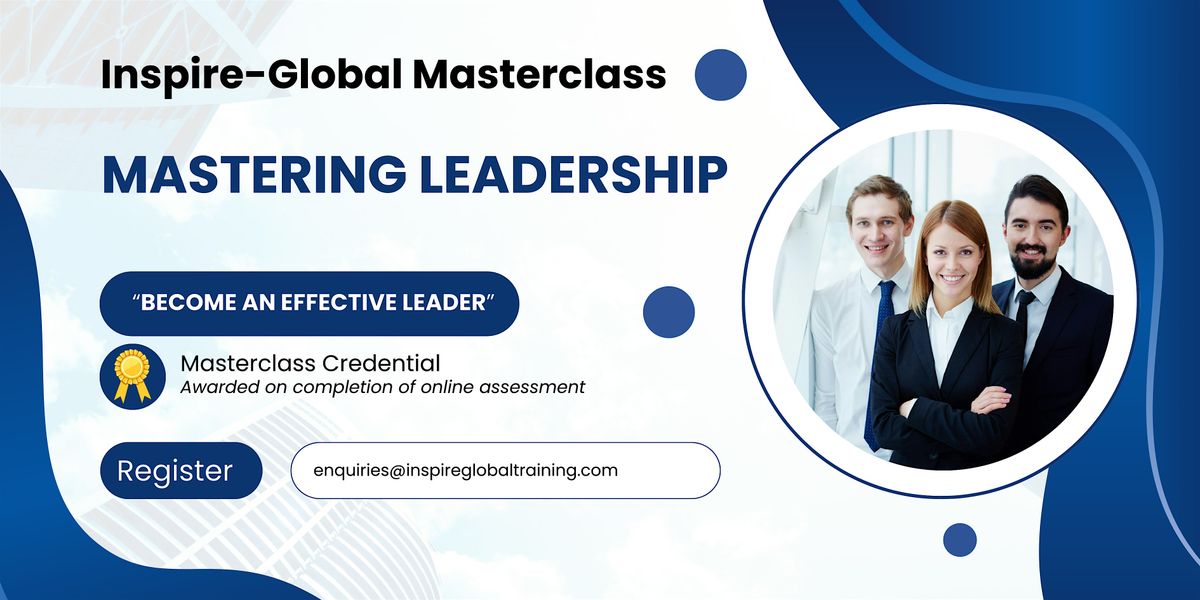 Mastering Leadership Masterclass - GLASGOW