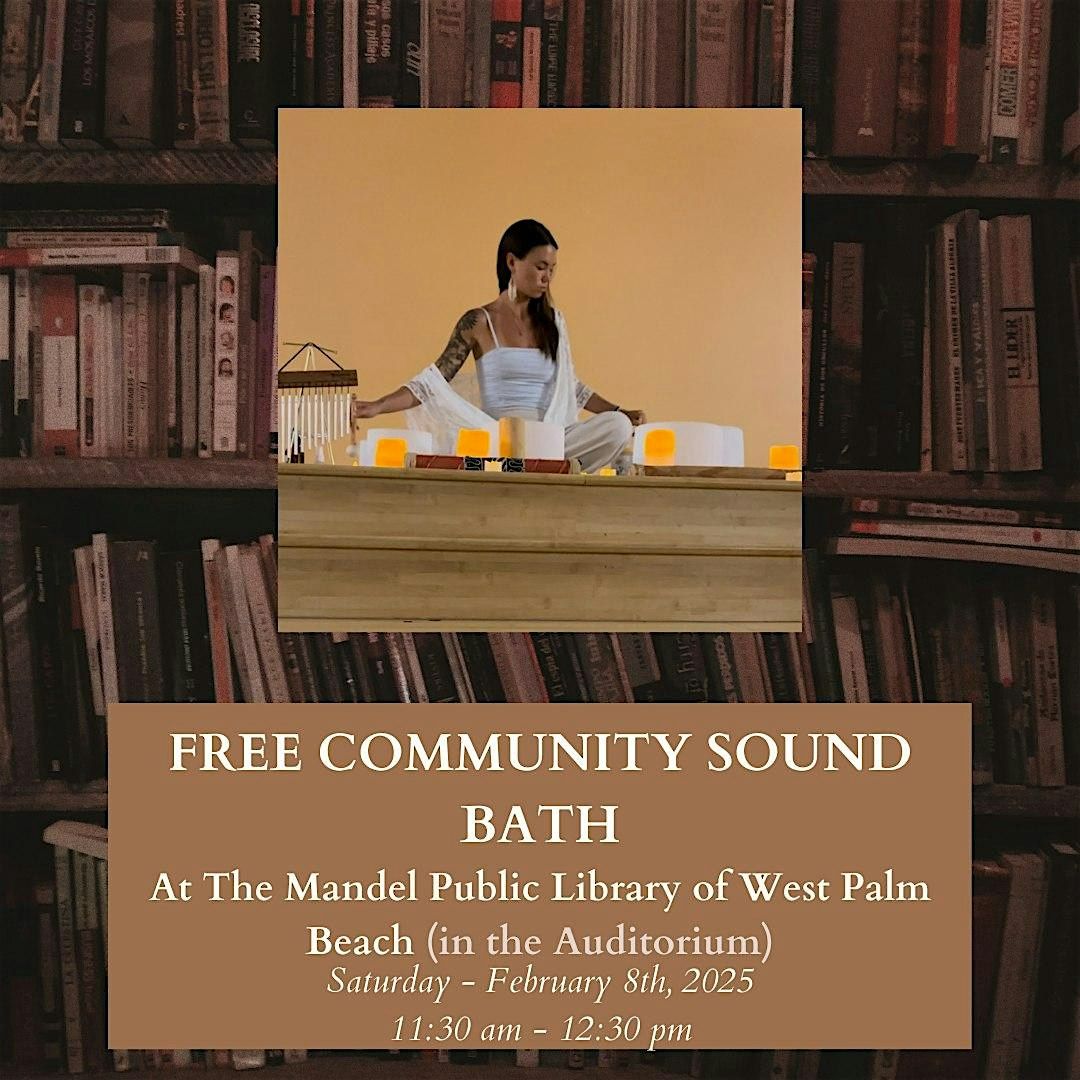 Free Community Sound Bath at the Mandel Public Library of West Palm Beach