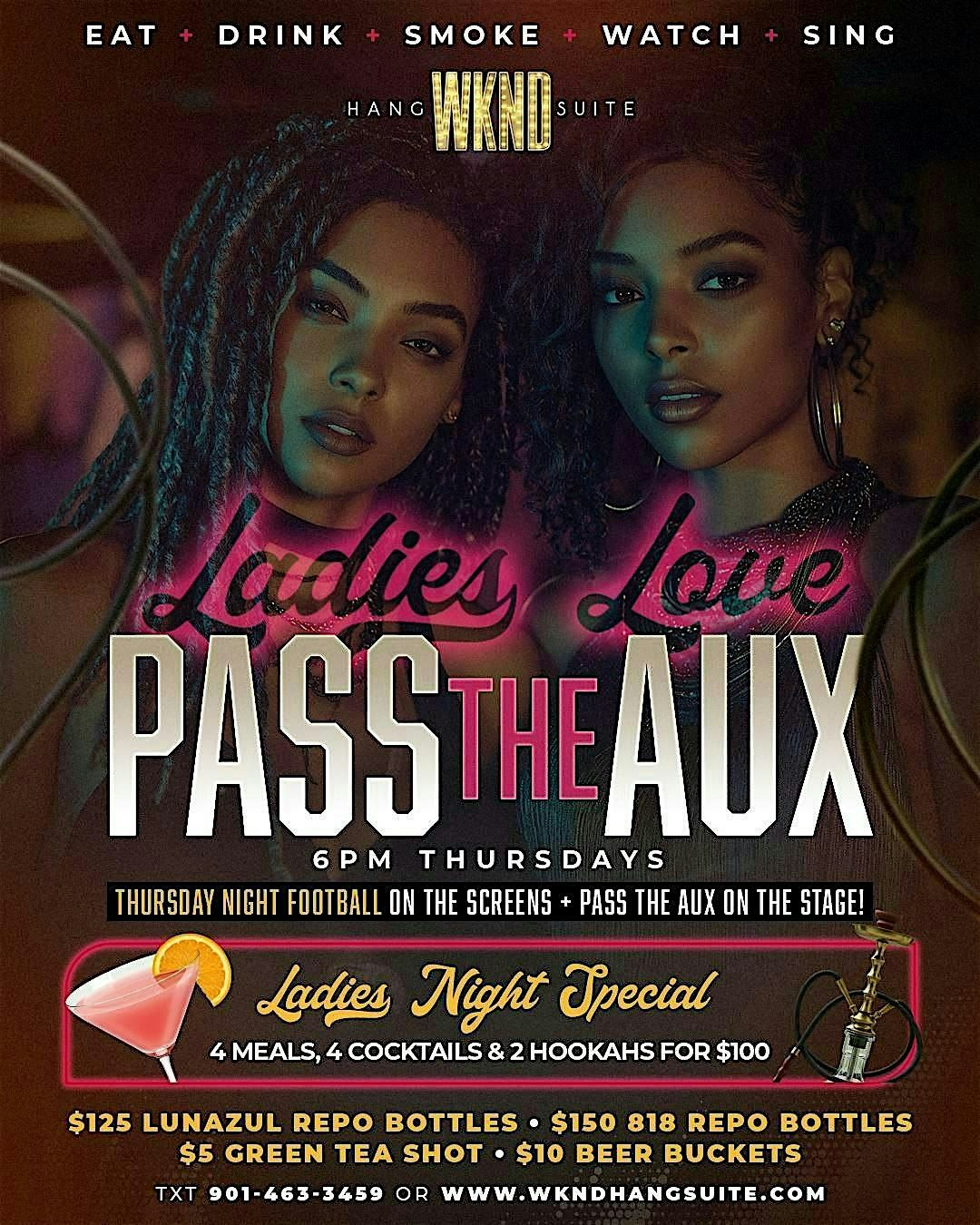 Ladies \u2665\ufe0f Pass the Aux Thursdays @ WKND