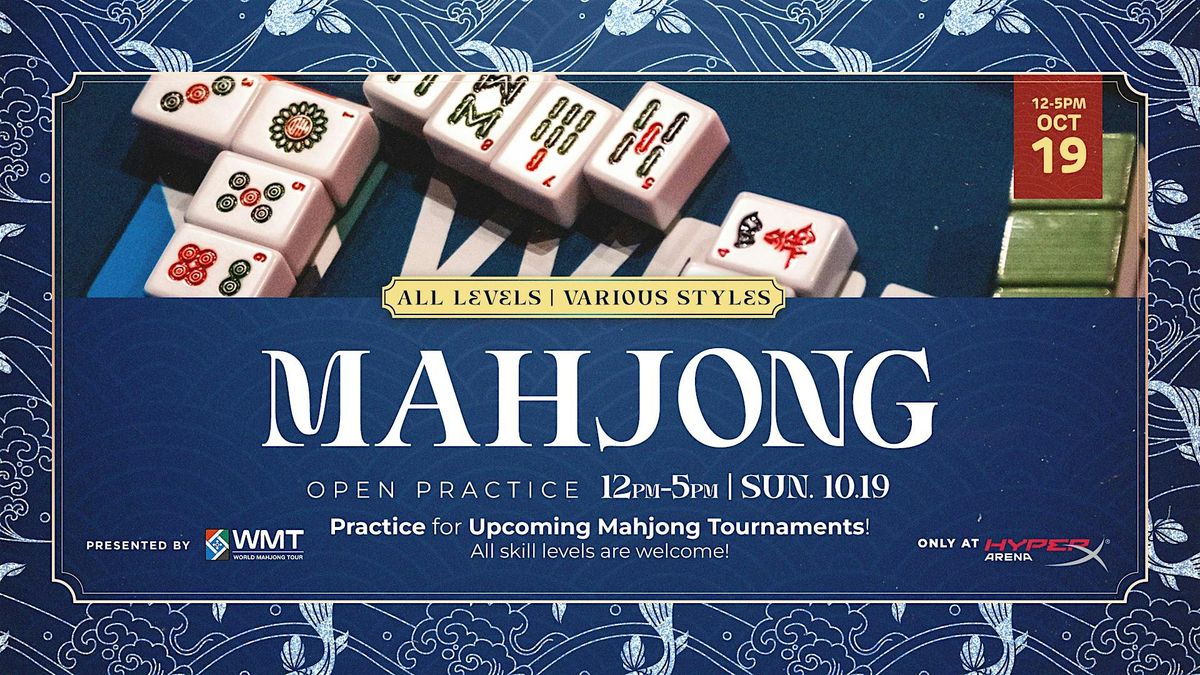 Chinese Mahjong Tournament Prep at HyperX Arena