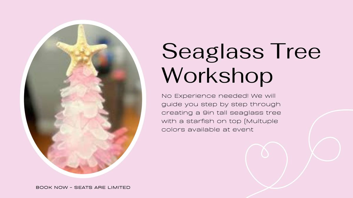 2\/27\/25- Seaglass Tree Workshop in Nashua at Spyglass Brewing