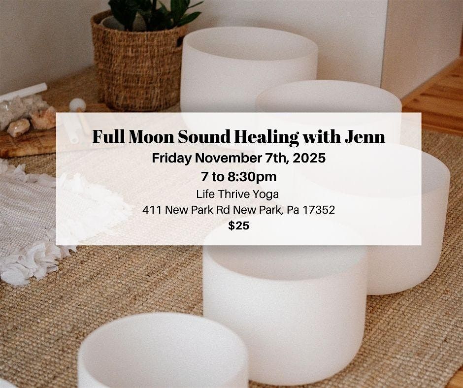 Full Moon Sound Healing with Jenn