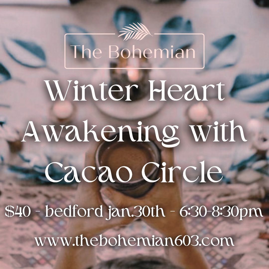 Winter Heart Awakening with Cacao Circle